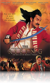 Rising, The : The Ballad of Mangal Pandey