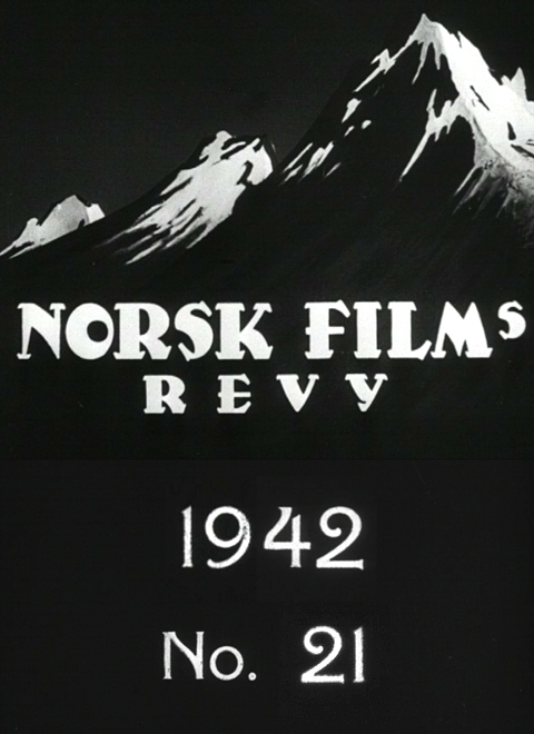 Norsk films revy nr. 21, 1942