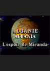 Albania Mirandas håp 