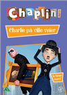 Chaplin & Co - Charlie på ville veier