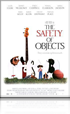 Safety of Objects, The 